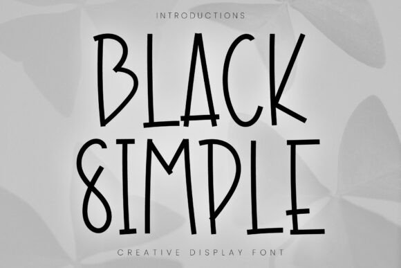 Black Simple: The Perfect Display Font for Crafters