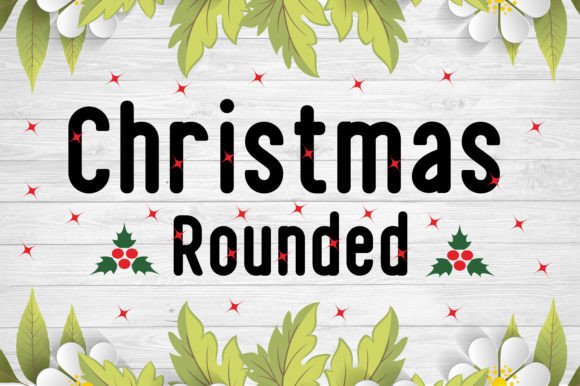 Christmas Rounded Font for Creative Design