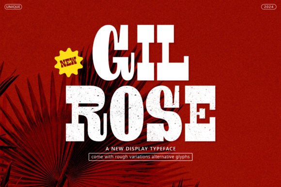 Gil Rose Font for Creative Campaigns