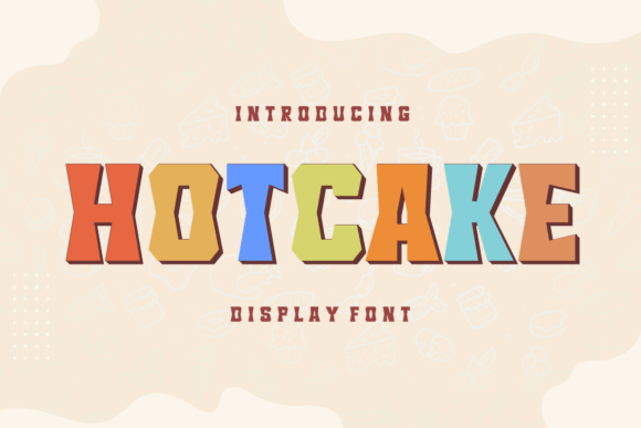 Hotcake Font for Creative Projects