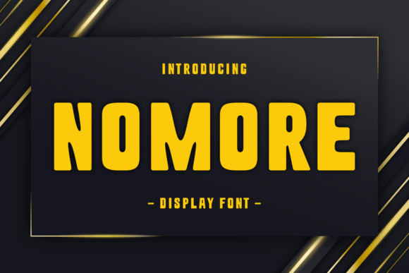 Nomore Font for Creative Projects