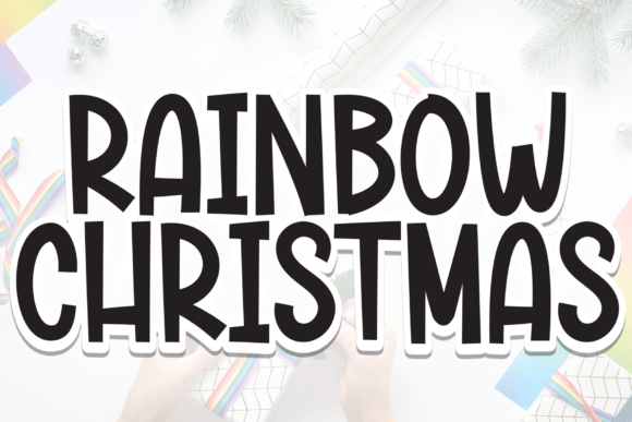 Rainbow Christmas: The Perfect Display Font for Handmade Goods