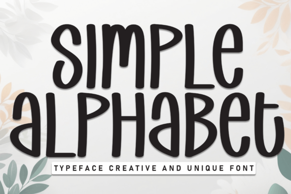 Simple Alphabet: A Whimsical Display Font for Branding