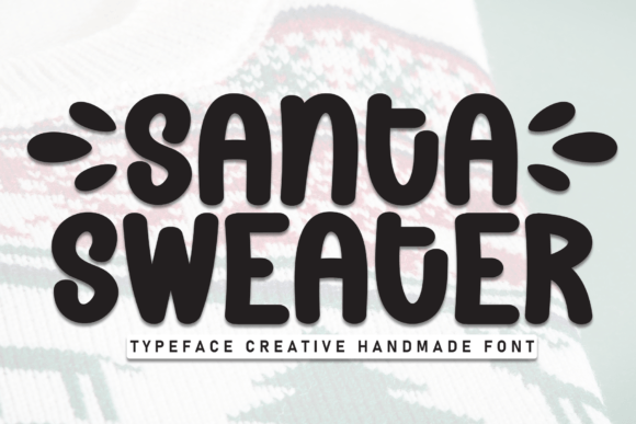 Why Santa Sweater is the Perfect Display Font for Holiday Branding