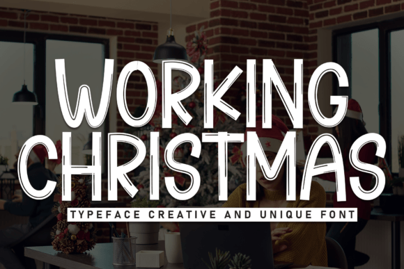 Working Christmas: A Playful Display Font for Festive Campaigns